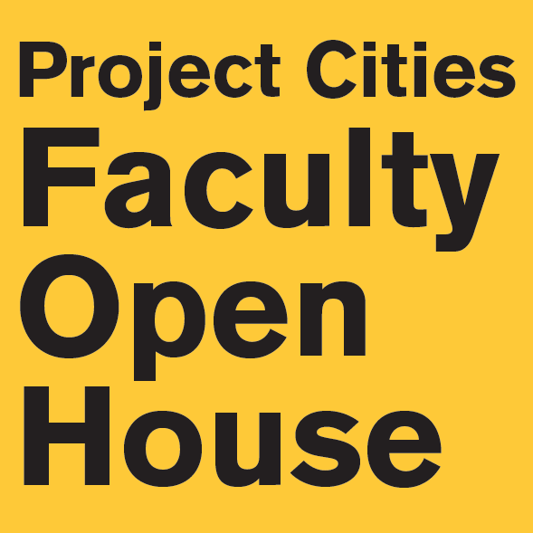 Project Cities Faculty Open House
