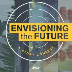 Graphic that says "Envisioning the Future: A story contest 2020"